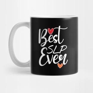 BEST SLP EVER Mug
